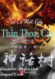 ta-co-mot-goc-than-thoai-cay