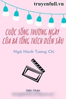 cuoc-song-thuong-ngay-cua-ba-tong-thich-dien-sau