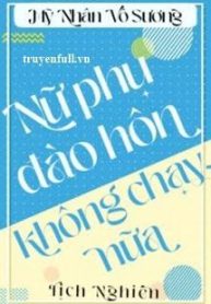 nu-phu-khong-dao-hon-nua